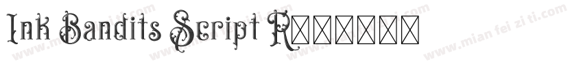 Ink Bandits Script R字体转换